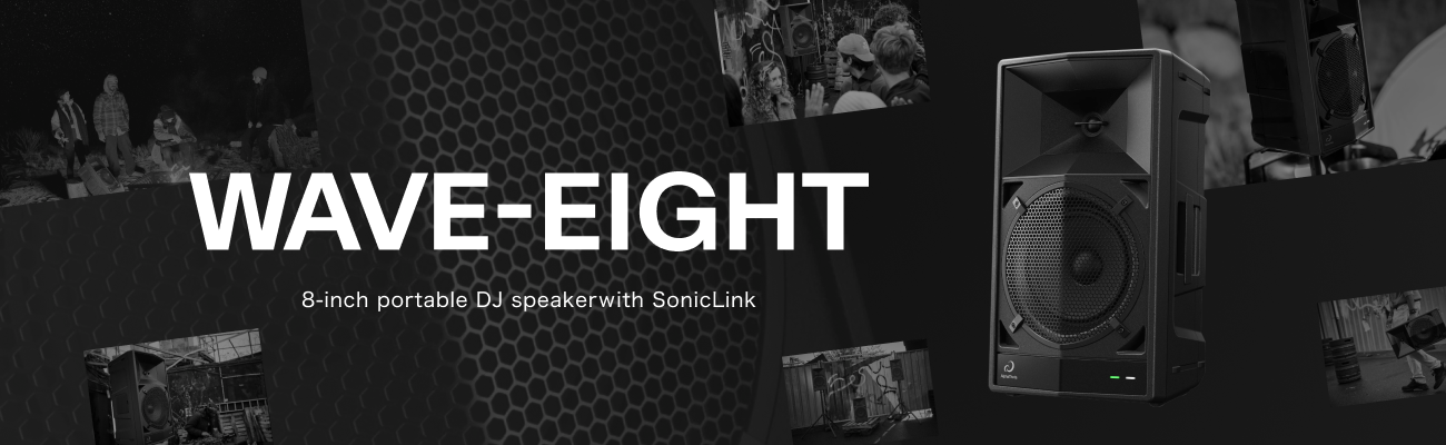 在专属页面了解关于WAVE-EIGHT 的信息。